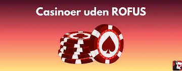 Bedste Casino Uden ROFUS Spil Uden Bekymringer